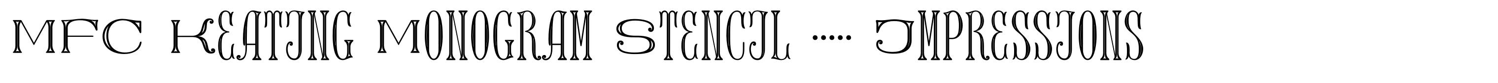 MFC Keating Monogram Stencil 10000 Impressions